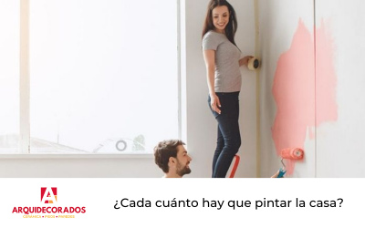 ¿Cada cuánto hay que pintar la casa?