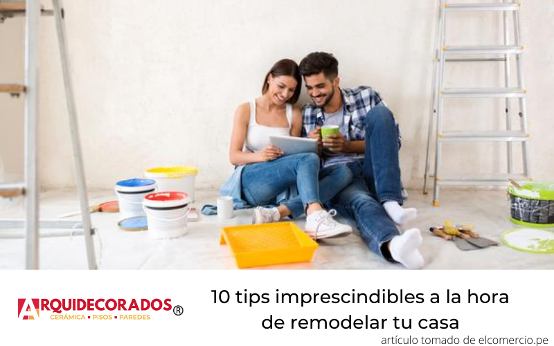 10 tips imprescindibles a la hora de remodelar tu casa