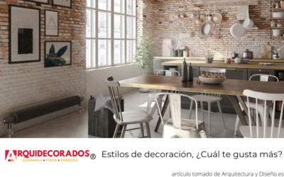 Estilos de decoración, ¿Cuál te gusta más?