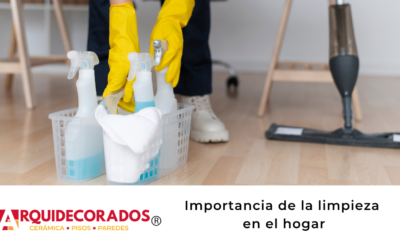 Importancia de la limpieza en el hogar