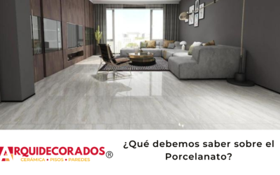 ¿Qué debemos saber sobre el porcelanato?