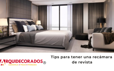Tips para tener una recámara de revista