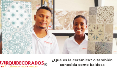 ¿Qué es la cerámica? o también conocida como baldosa