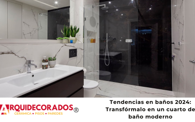 Tendencias en baños 2024: Transfórmalo en un cuarto de baño moderno