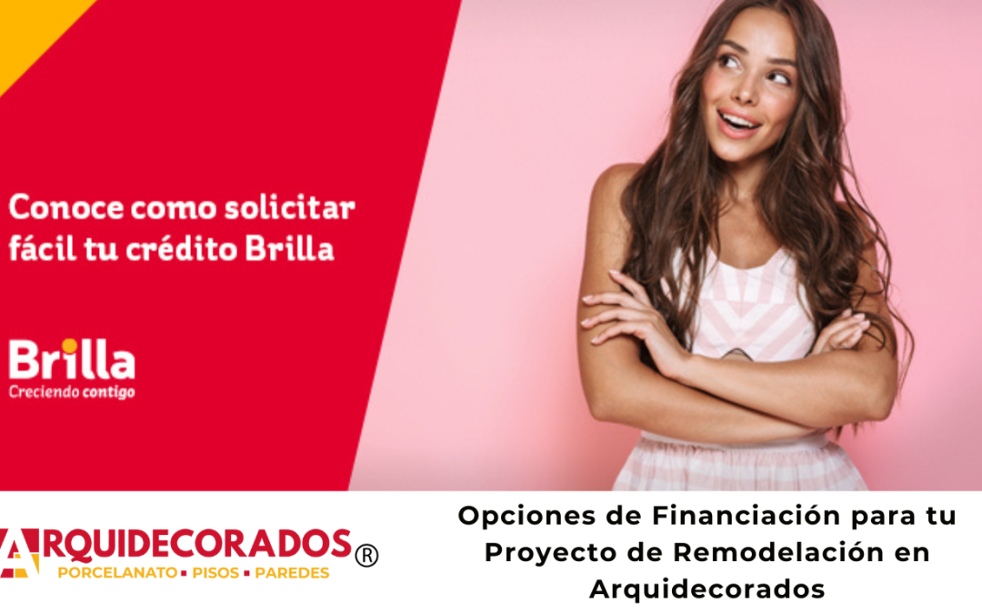 Opciones de Financiación para tu Proyecto de Remodelación en Arquidecorados